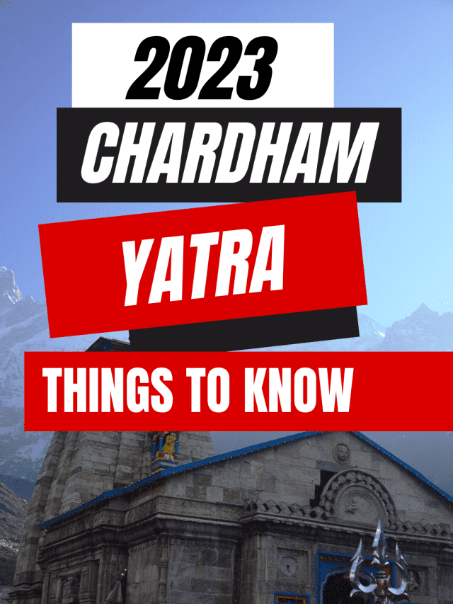 A Spiritual Journey Through Uttarakhand’s Sacred Shrines- Chardham Yatra 2023